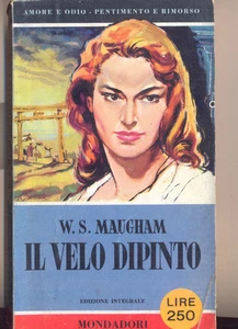 IL VELO DIPINTO W.S. MAUGHAM MONDADORI 1958 - Foto 1 di 1