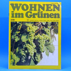 DDR Wohnen im Grünen 3 1984 Verlag für die Frau B Pillnitz Eberswalde Weinanbau - Bild 1 von 1