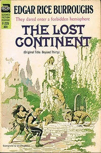 The Lost Continent (originally Beyond Thirty) by Edgar Rice Burroughs (Author) - Picture 1 of 1