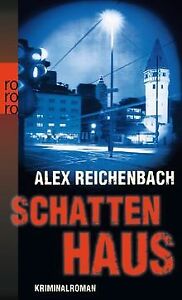 Schattenhaus von Reichenbach, Alex | Buch | Zustand sehr gut