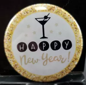 2¼" Round Pinback Pin Funny Humor New Years Theme HAPPY NEW YEAR! - Picture 1 of 2