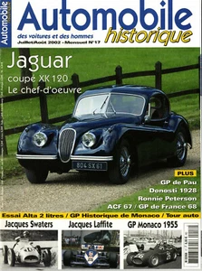 HISTORISCHES AUTO Nr. 17 07/2002 JAGUAR XK120 DONESTI 1928 LAFFITE PETERSON - Bild 1 von 1