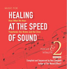 Don Campbell &  Music for Healing at the Speed of Sound: How What We Hear T (CD)