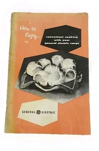 How to Enjoy Cooking with Your General Electric Range 1957 Vtg PB - Picture 1 of 4