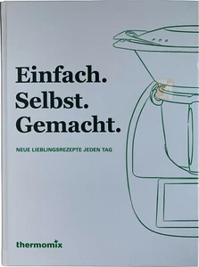Kochbuch Vorwerk THERMOMIX EINFACH SELBST GEMACHT Buch Rezepte TM6 sk24 - Bild 1 von 2