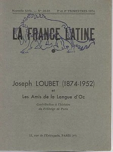LA FRANCE LATINE Centenaire Joseph LOUBET André CHANSOM Roux-Servine Léon INARD - Bild 1 von 12
