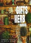 Gifts from the Herb Garden,E Tolley