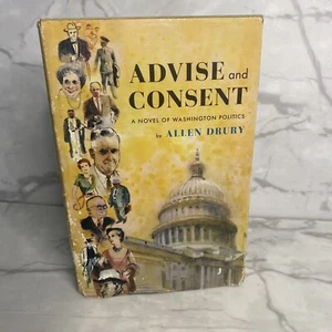 Hardback Book w/dust jacket Advise And Consent By Allen Drury Vintage Political - Picture 1 of 9