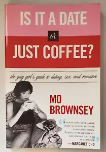 NEW Is It a Date or Just Coffee The Gay Girl's Guide to Dating Sex and Romance - Picture 1 of 3