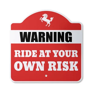 Warning Ride At Your Own Risk Plastic Novelty Sign - Picture 1 of 6