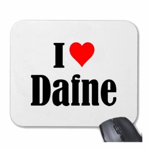 MOUSEPAD Mauspad I Love Dafne Ich Liebe Dafne - Bild 1 von 1