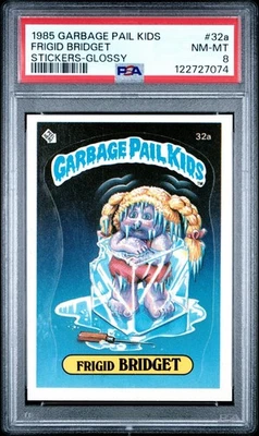 1985 Garbage Pail Kids #32a Frigid Bridget Glossy back Series 1 OS1 PSA 8 - Image 1 of 2