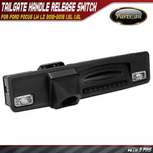 Rear Trunk Boot Tailgate Handle for Ford Focus LW LZ 2012-2018 1.5L 1.6L 2.0L - Picture 1 of 8