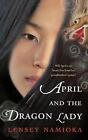 April and the Dragon Lady by Lensey Namioka (English) Paperback Book