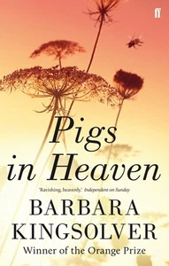 Pigs in Heaven: Author of Demon Copperhead, Winner of the Women’s Prize fo... - Picture 1 of 1