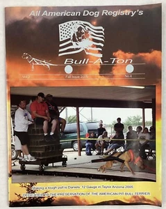 Bull-A-ton Fall 2005 Magazine All American Dog Registry Pit Bull Terrier APBT - Imagen 1 de 6