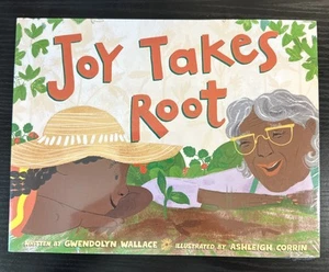 JOY TAKES ROOT BY GWENDOLYN WALLACE ISBN 9780593857687 SOFT COVER 10 X 7.25 - Picture 1 of 2