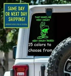 7 Sizes Marvin Martian That makes me Very Angry Indeed Car Window Decal Sticker - Foto 1 di 2