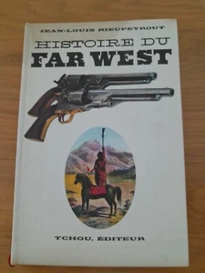 HISTOIRE DU FAR WEST TCHOU EDITEUR 1967 TBE - Photo 1/5
