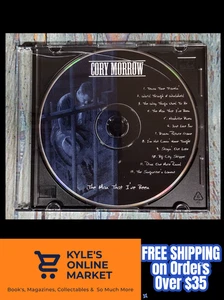 The Man That I Have Been by Cory Morrow (CD, 2003) **DISK ONLY** - Picture 1 of 5