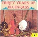 Thirty Years Of Essential Bluegrass: COLLECTORS EDITI... | CD | Zustand sehr gut - Bild 1 von 2