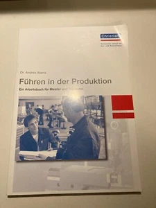 Buch "Führen in der Produktion- Ein Arbeitsbuch für Meister und Techniker" - Bild 1 von 15