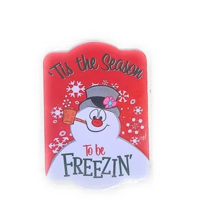 Frosty The Snowman Tis The Season To Be Freezin 3x5 Red Magnet Christmas New - Picture 1 of 2