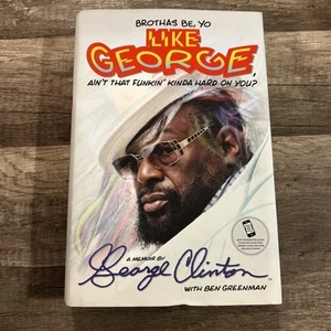 George : Ain't That Funkin' Kind of Hard on You? by George Clinton (2014,... - Foto 1 di 4