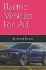 Electric Vehicles For All by Maryanne Kane Paperback Book