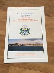 STADT DUNDEE CHRONIKHEFT - BÜROTRÄGER \ KAMMERN \ INSIGNIEN \ SCHLÖSSER - Bild 1 von 7