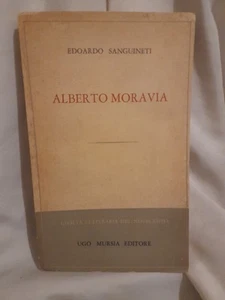Edoardo Sanguineti Alberto Moravia Mursia Editore 1962 - Foto 1 di 5
