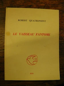 le vaisseau fantome de robert quatrepoint - Foto 1 di 1