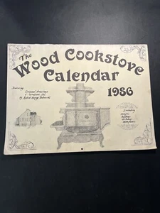 1986 Wood Cookstove Calendar by George Bobrowski 12" x 9" - Picture 1 of 18