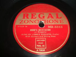Regal Zonophone MR3313 Jimmie Rodgers  Hobo's Meditation/Fifteen Years Ago Today - Picture 1 of 2
