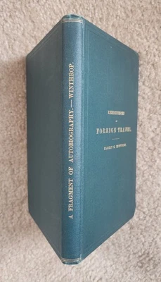 Reminiscences of Foreign Travel, Robert Winthrop, 1894 Foto 1 de 4