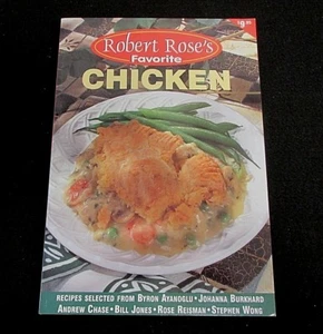 Robert Rose's Favorite CHICKEN Recipes Illustrated Cookbook 1998 NEW RE152 - Imagen 1 de 7