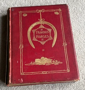 Circa 1895 Book Famous Horses by Theo Taunton, once owned by Frank Cundell - Imagen 1 de 10