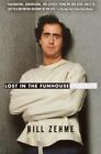 Lost in the Funhouse: The Life and Mind of Andy Kaufman par Zehme, Bill