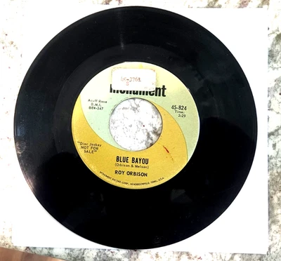 Roy Orbison 45 Blue Bayou/Mean Woman Blues  PROMO  VG Play tested - Image 1 of 2