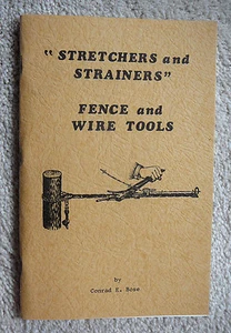 BARBED WIRE FENCE STRETCHER & WIRE TOOLS BOOK - BOSE 1975 - NOS NEW OLD STOCK - Picture 1 of 6