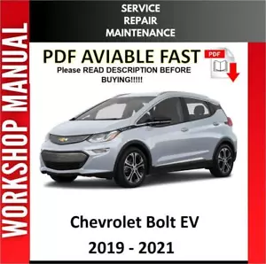 CHEVROLET BOLT EV 2019 2020 2021 SERVICE REPAIR WORKSHOP MANUAL - Picture 1 of 1