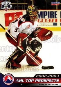 2002-03 AHL Top Prospects #24 Pascal Leclaire - Picture 1 of 1