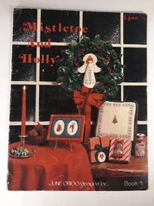 VINTAGE Christmas Mistletoe and Holly Book 4 Cross Stitch June Grigg Designs A4 - Picture 1 of 12
