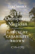 Lancelot 'Capability' Brown, 1716-1783: The Omnipoten... by Brown, Jane Hardback