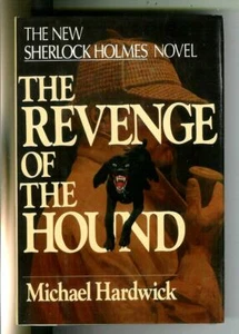 THE REVENGE OF THE HOUND Hardwick, Villard 1st Sherlock Holmes HC in DJ STERANKO - Picture 1 of 1