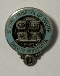 St Lukes Hospital Of Duluth Minnesota Sterling Silver 10 Yrs Service 7/8” Pin - Picture 1 of 4