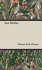 Jean Sibelius.by Ekman  New 9781443725057 Fast Free Shipping<|