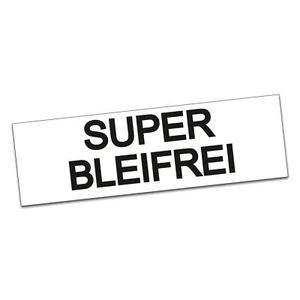 10 Stk. SUPER BLEIFREI Aufkleber Sticker Auto Hinweis Tank Tankdeckel R022 - Bild 1 von 6