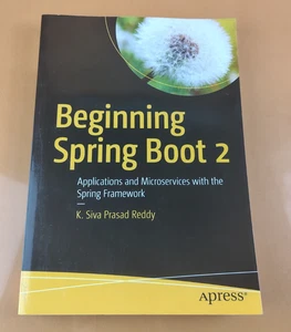 Beginning Spring Boot 2 - K Siva Prasad Reddy - Apress - Picture 1 of 5
