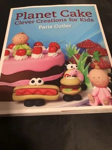 Planet Cake: Clever Creations for Kids von Paris Cutler: Neu Selten - Bild 1 von 11
